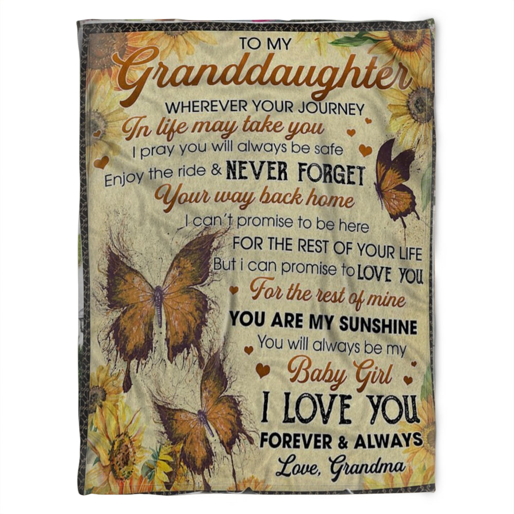 To My Granddaughter Blanket, Your Way Back Home I Can’T Promise To Be Here,Gift For Granddaughter Family Home Decor Bedding Couch Sofa Soft And Comfy Cozy