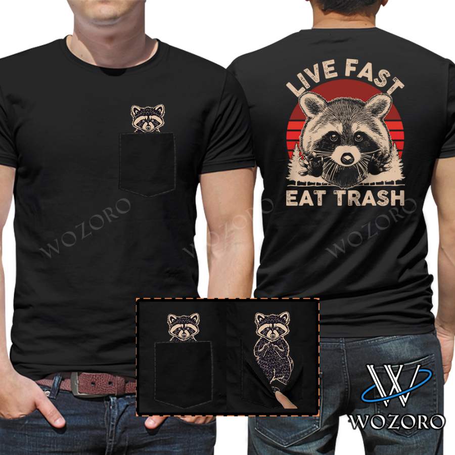 Raccoon Middle Finger Live Fast Eat Trash Pocket T-Shirt