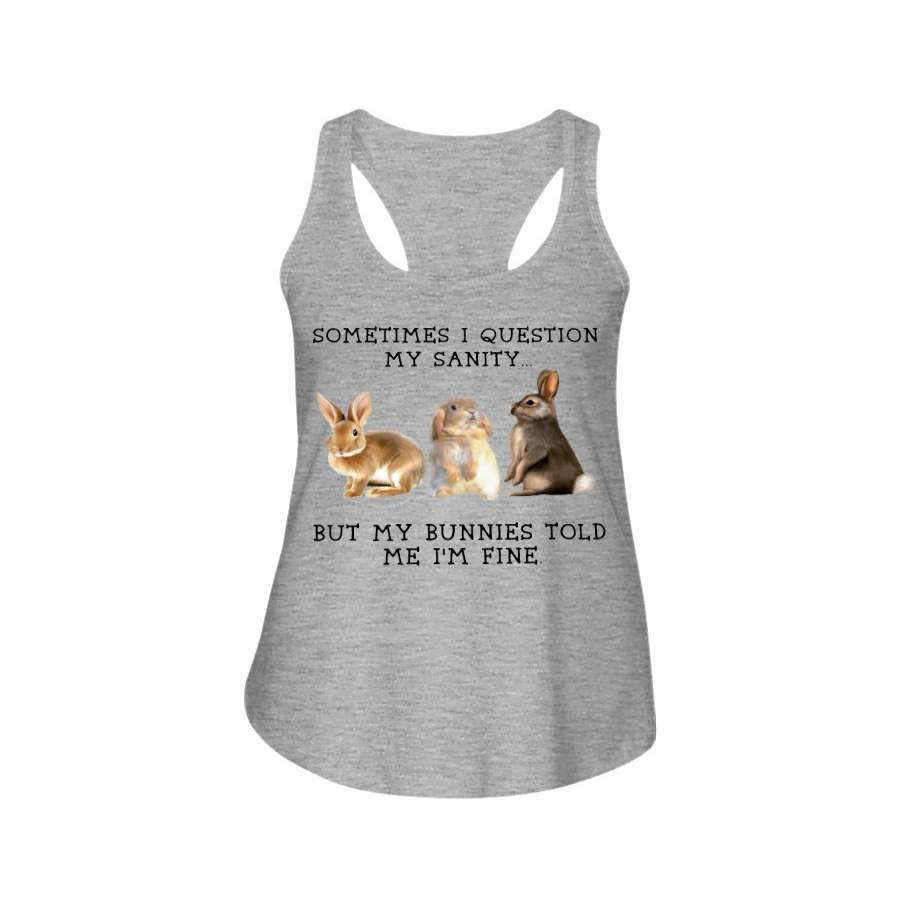 Sometimes I Question My Sanity Bunny Limited Classic T-Shirt Ladies Flowy Tank