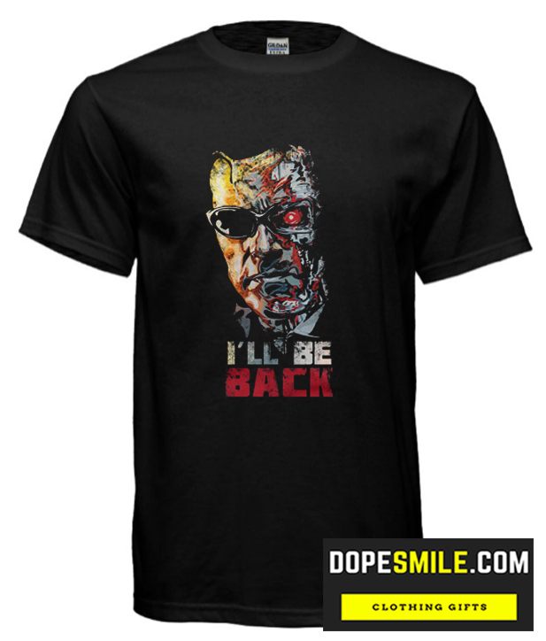 The Terminator ‘I’ll Be Back’ cool  T-Shirt