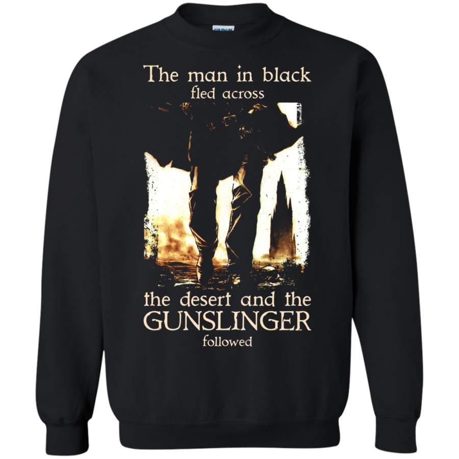 The Dark Tower The Man In Black The Gunslinger Followed Sweatshirt T-Shirt