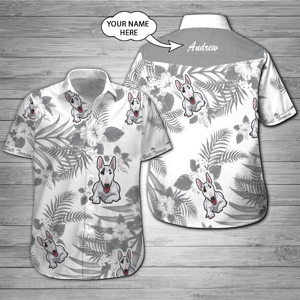 Bull Terrier Custom Name Hawaii Shirt 201 Ha35435