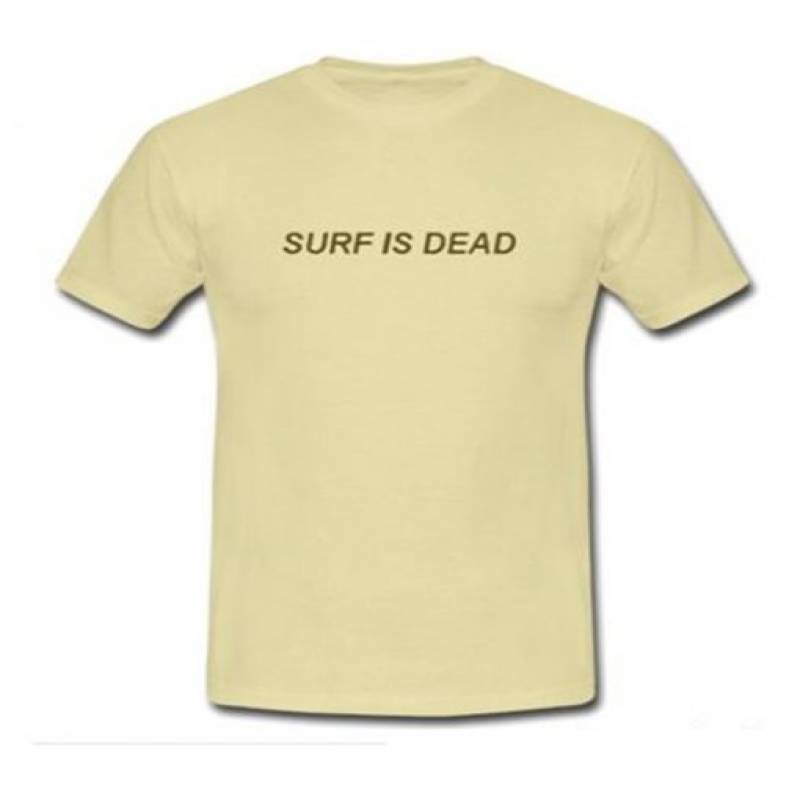 Surf Is Dead T Shirt