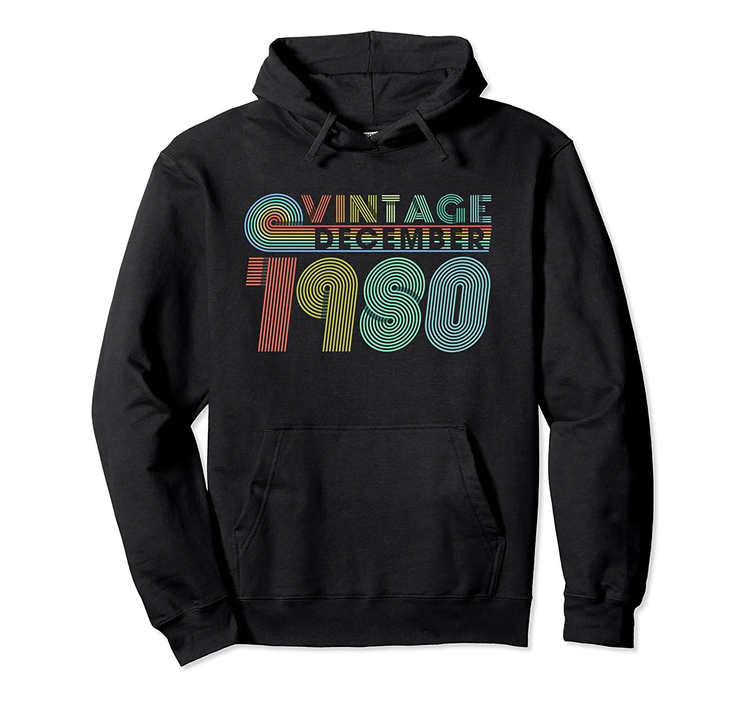 40th Birthday Gift Vintage 1980 December 40 Years Old Pullover Hoodie T-Shirt, Sweatshirt, Tank Top