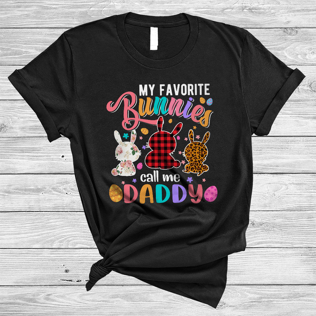 My Favorite Bunnies Call Me Daddy Cute Easter Floral Red Plaid Leopard Bunny Family Group T-Shirt