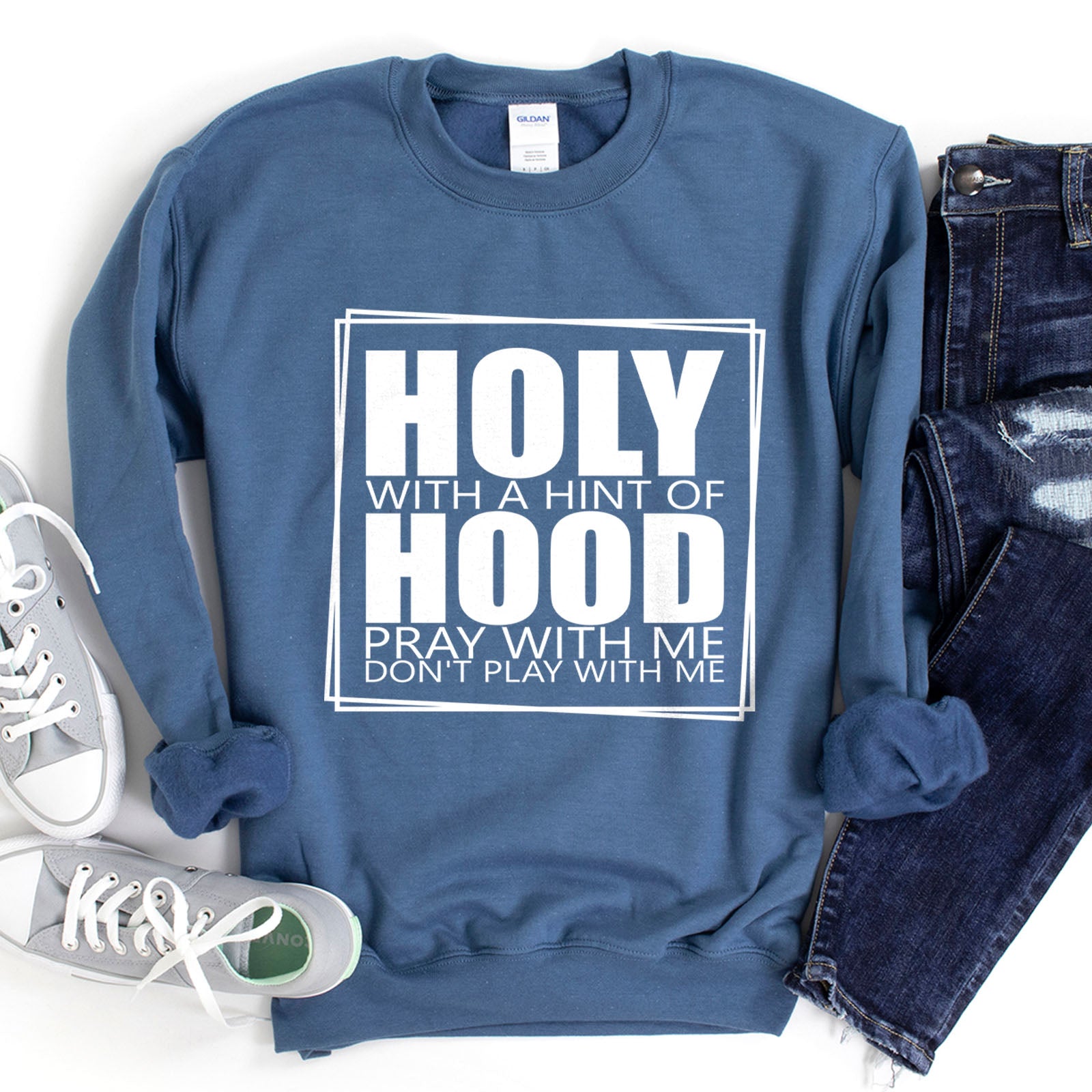 Holy With A Hint Of Hood Sweatshirt