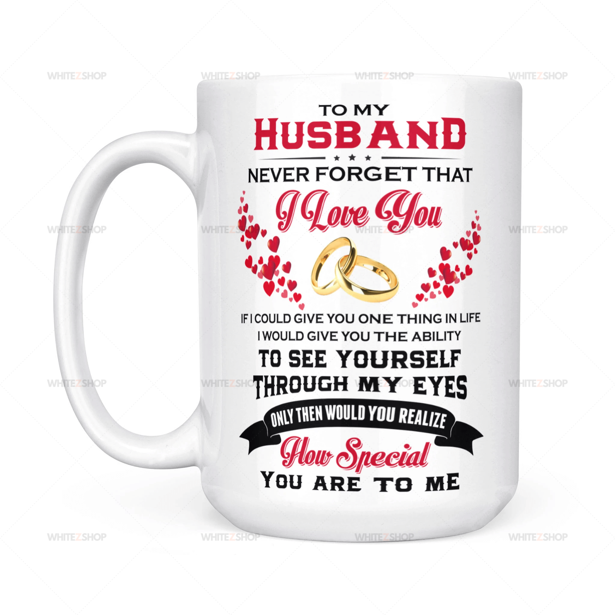 To My Husband Mug Never Forget I Love You – Valentines Day Gifts – Valentine Gift For Husband – Mug Valentine For Husband