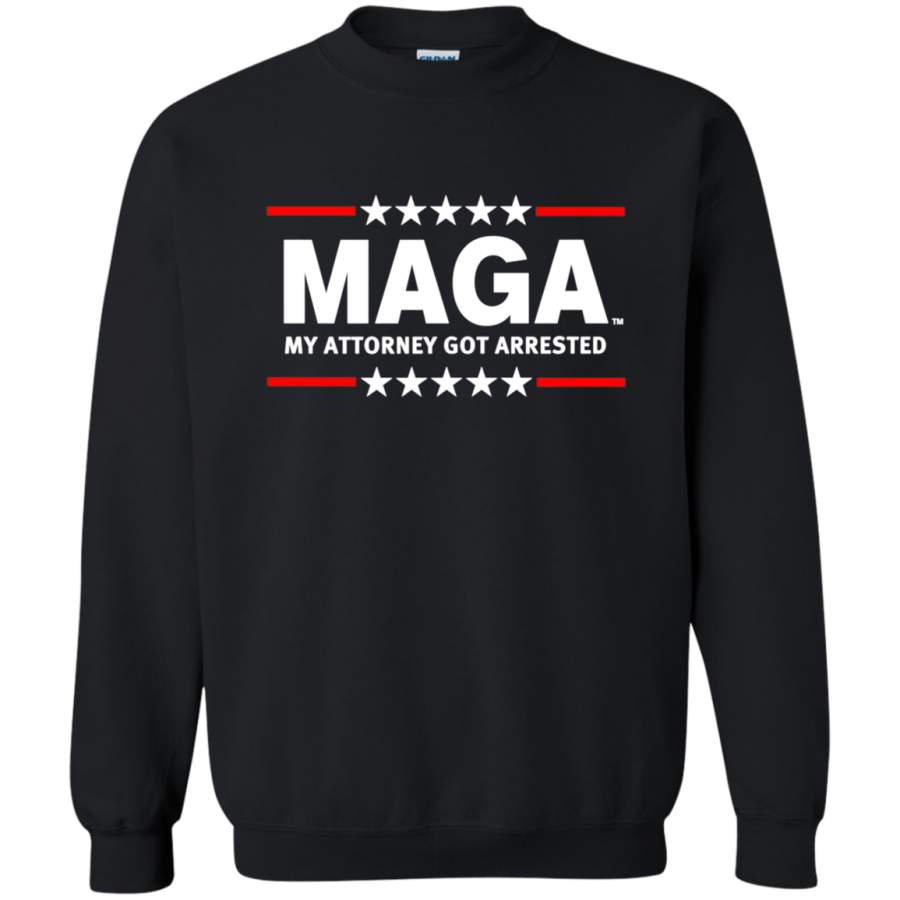 AGR MAGA equals My Attorney Got Arrested Sweatshirt