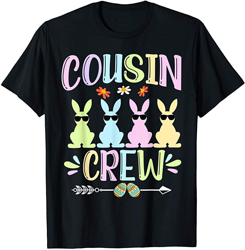 Cousin Crew Cute Bunny Rabbit Matching Easter Day Party T-Shirt