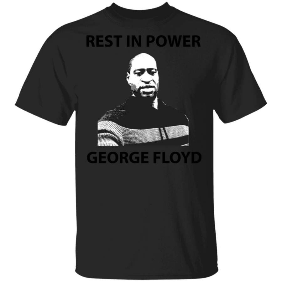 Rest in power George Floyd – Black Lives Matter Men T-Shirt