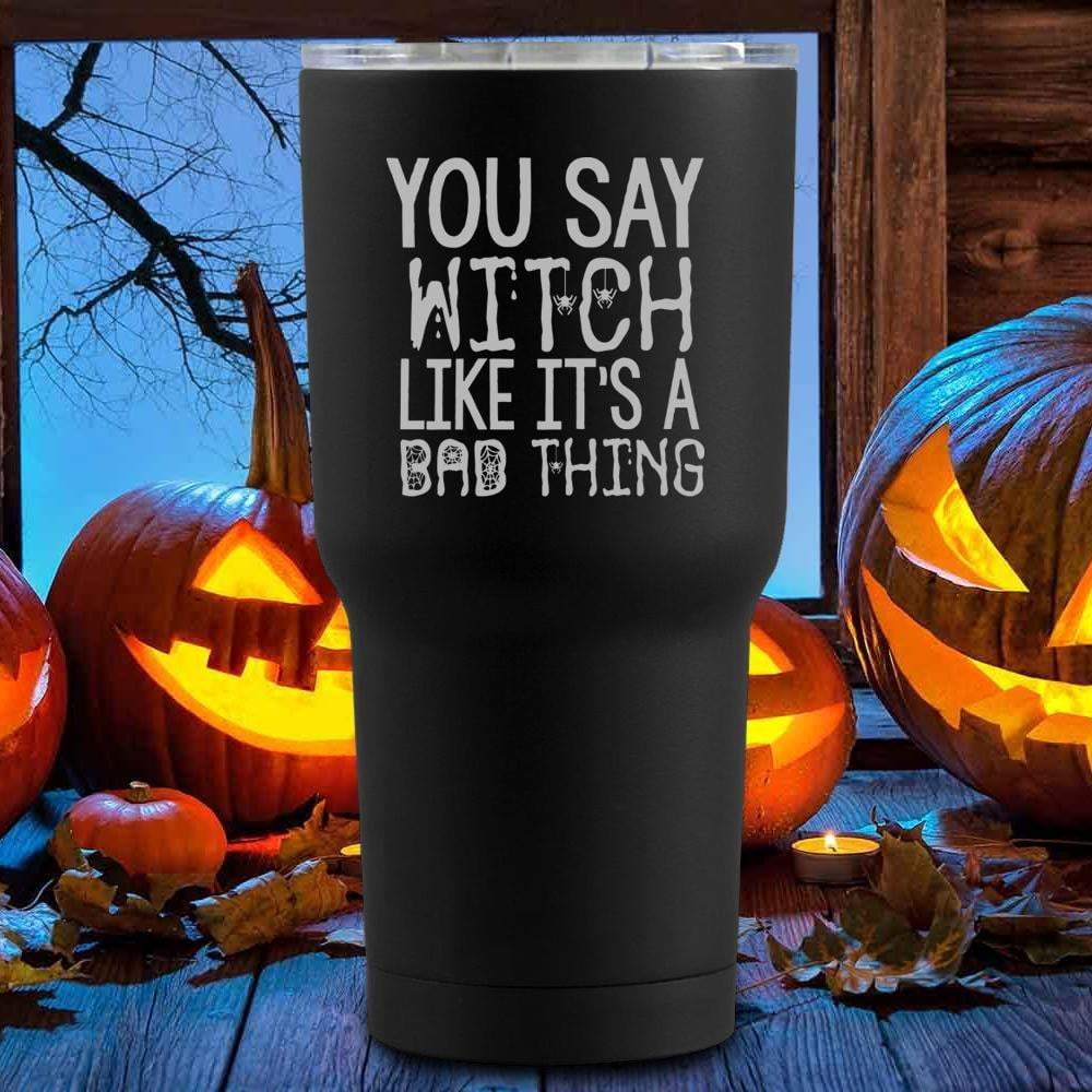 You Say Witch Halloween Tumblers + Wine Glass