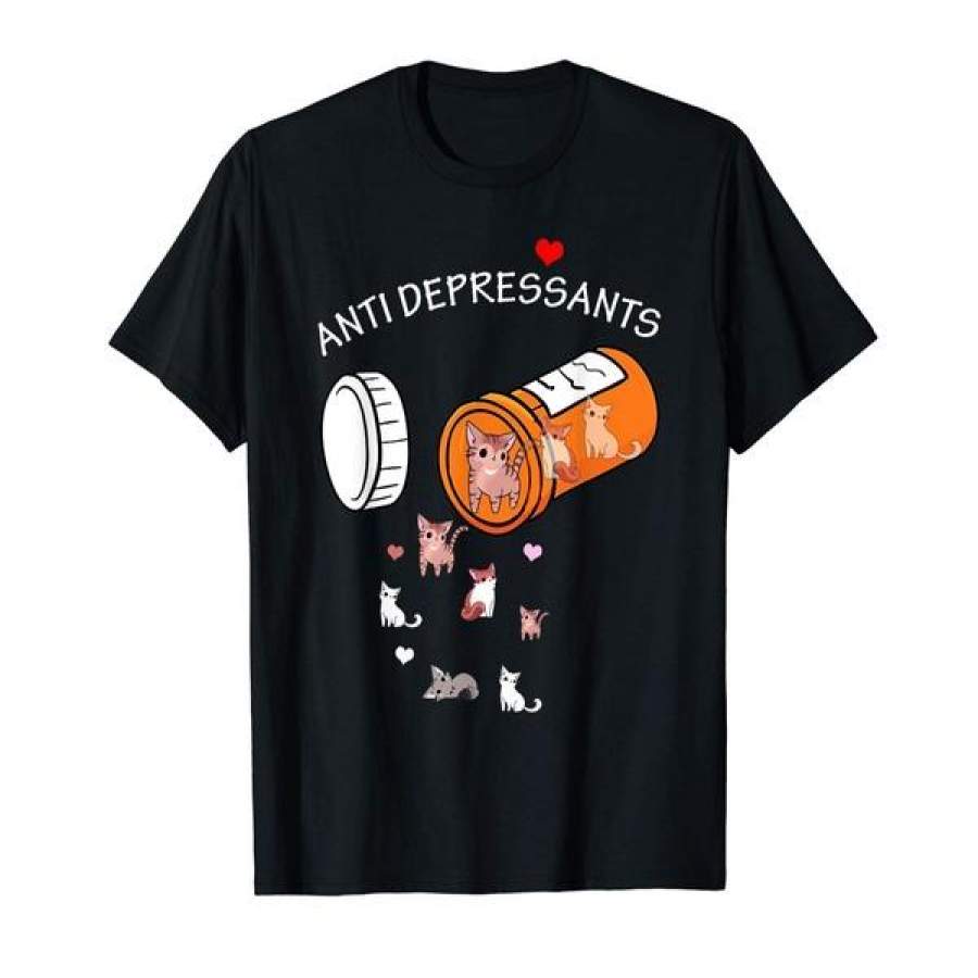 Antidepressant Cat T-shirt Funny Cat Kitten Lovers Gift