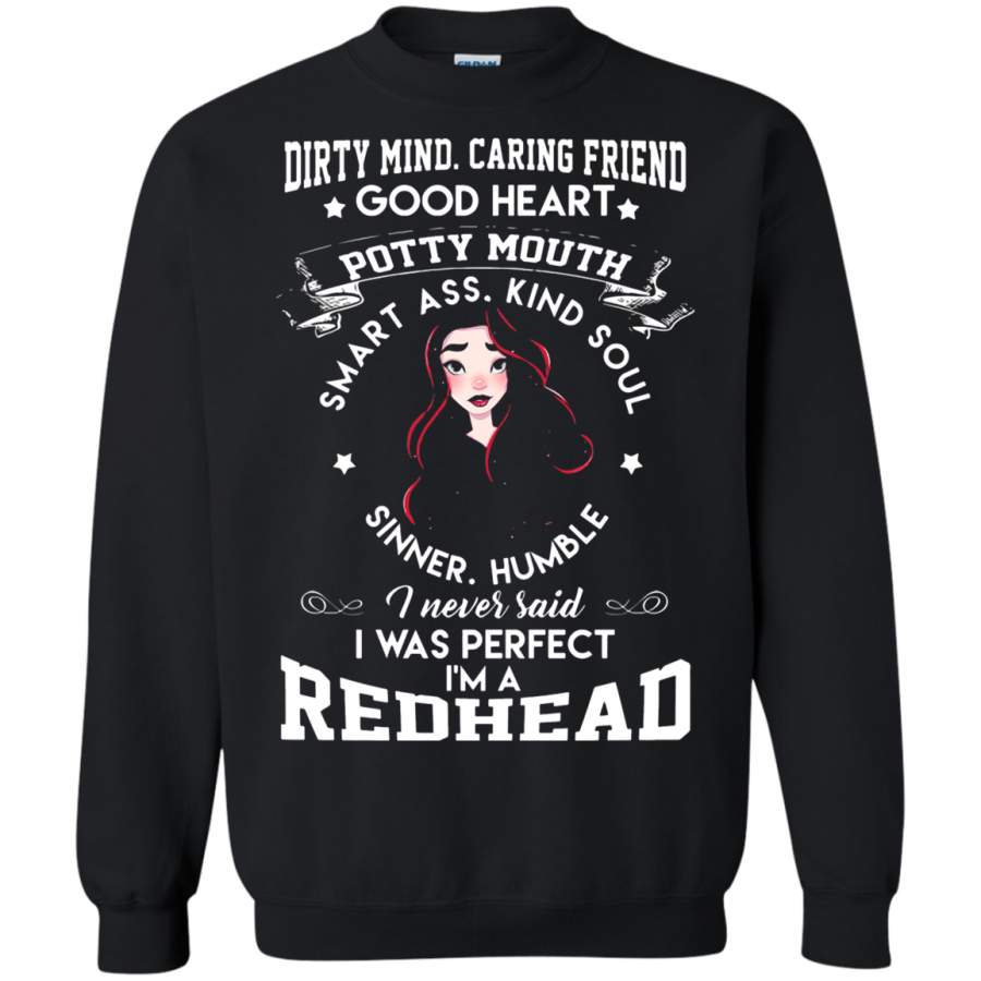 AGR Dirty Mind Caring Friend Good Heart Potty Mouth Redhead Sweatshirt