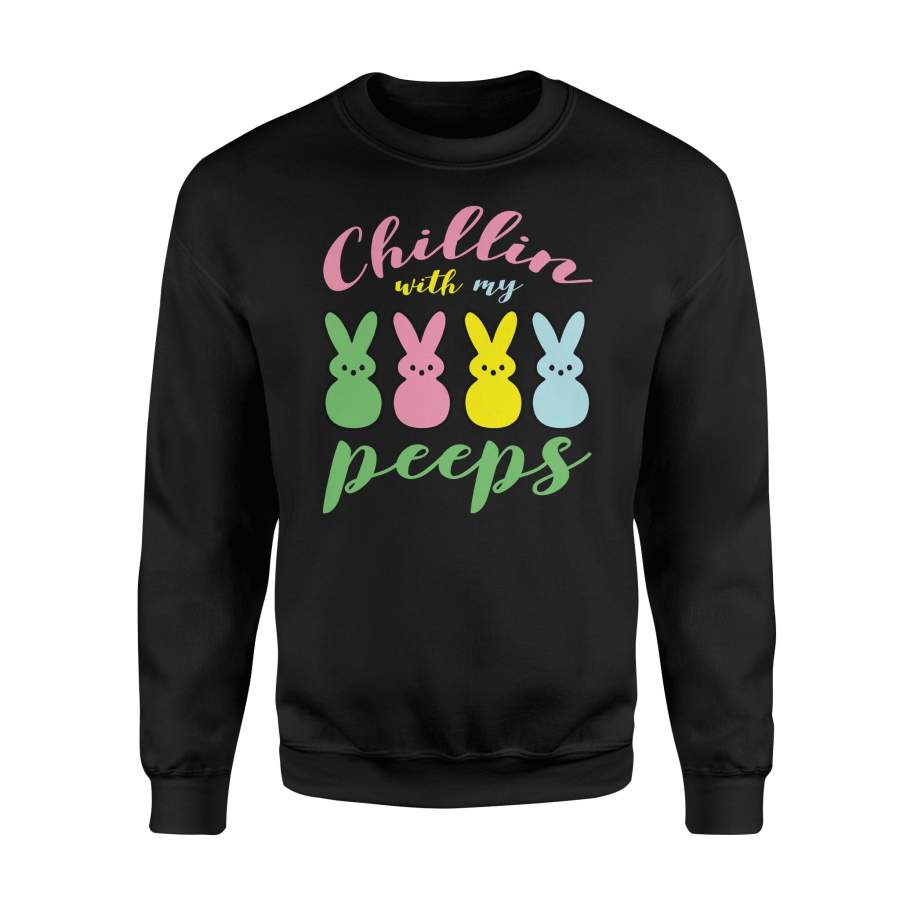 Chillin – With My Peeps Easter Bunny Funny For Kids Sweatshirt