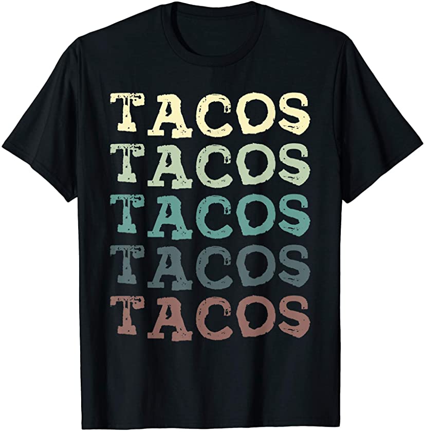 Vintage Tacos Lover Tee Taco Cinco de Mayo Food Festival T-Shirt