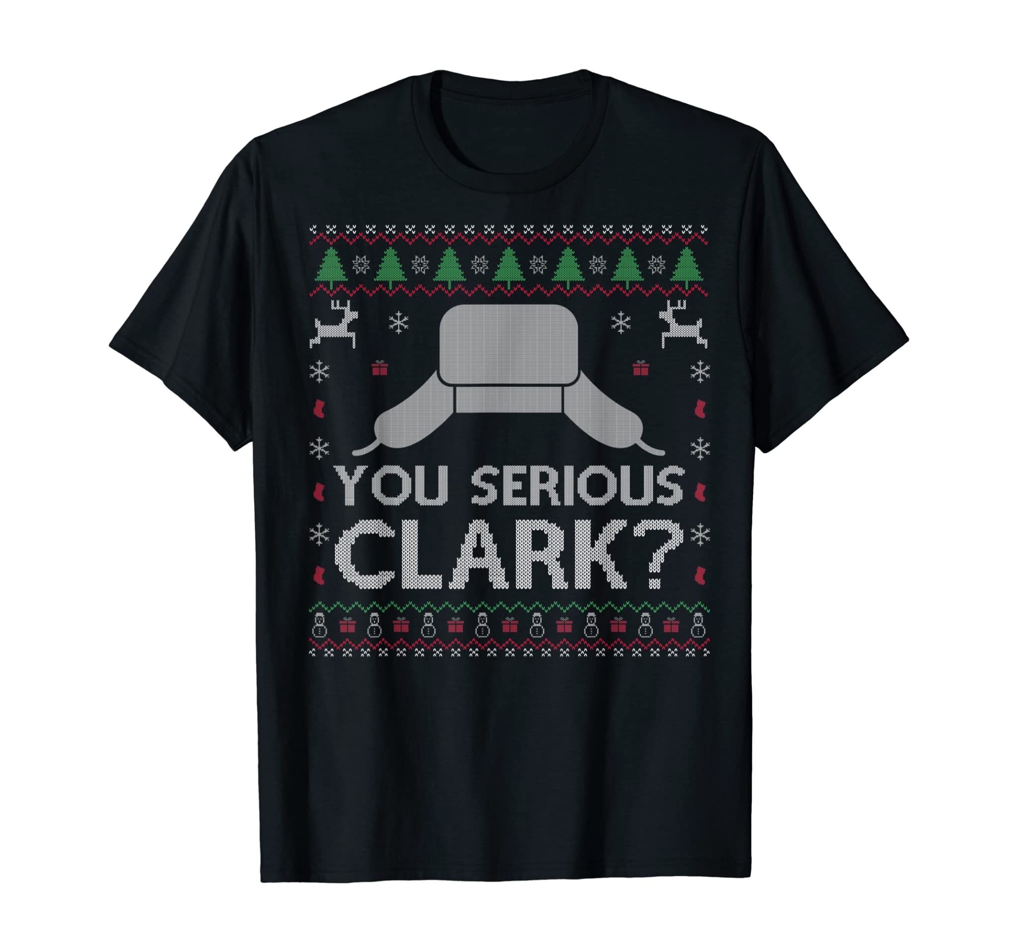 You Serious Clark? Shirt Ugly Sweater Funny Christmas Tshirt T-Shirt