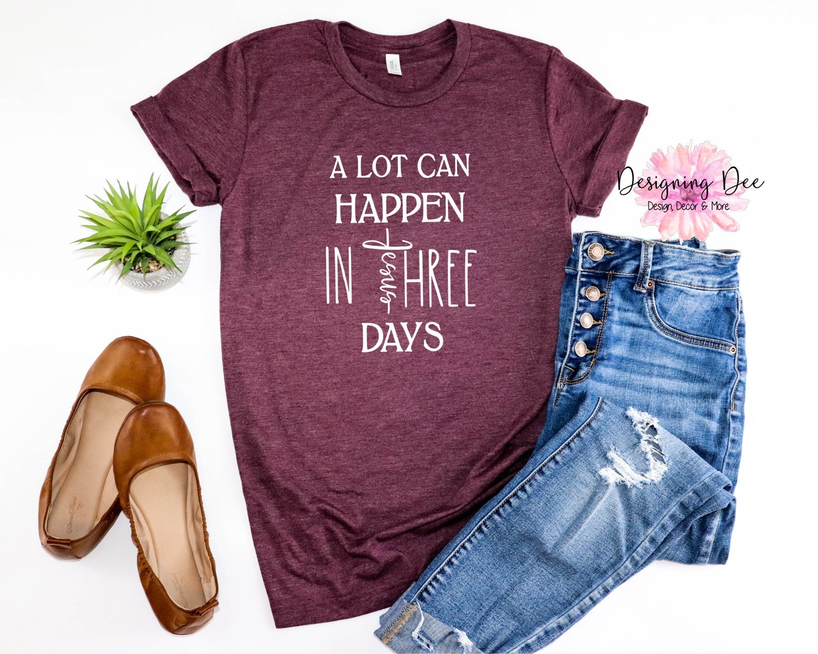 Women’S Easter Shirt- A Lot Can Happen In Three Days