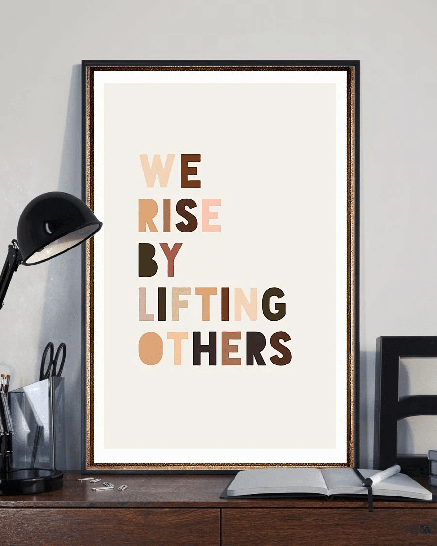 We Rise By Lifting Others Equality Civil Rights Poster Canvas – Home Decor Wall Art Support Black Lives Matter Evg81421