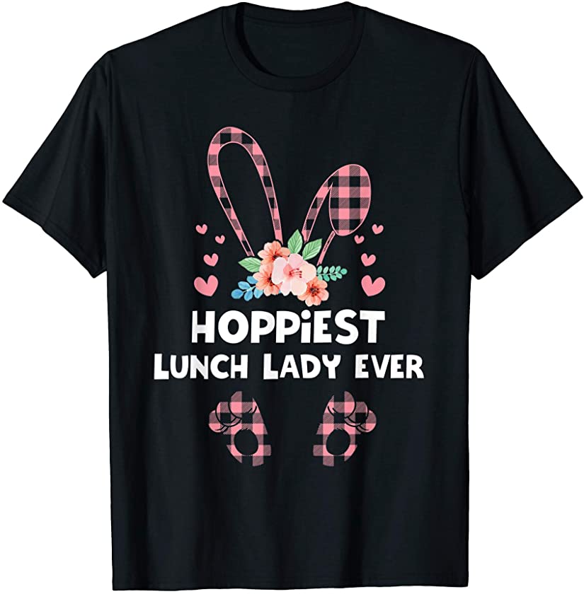 Easter Bunny Animal Pun Hoppiest Lunch Lady Ever T-Shirt