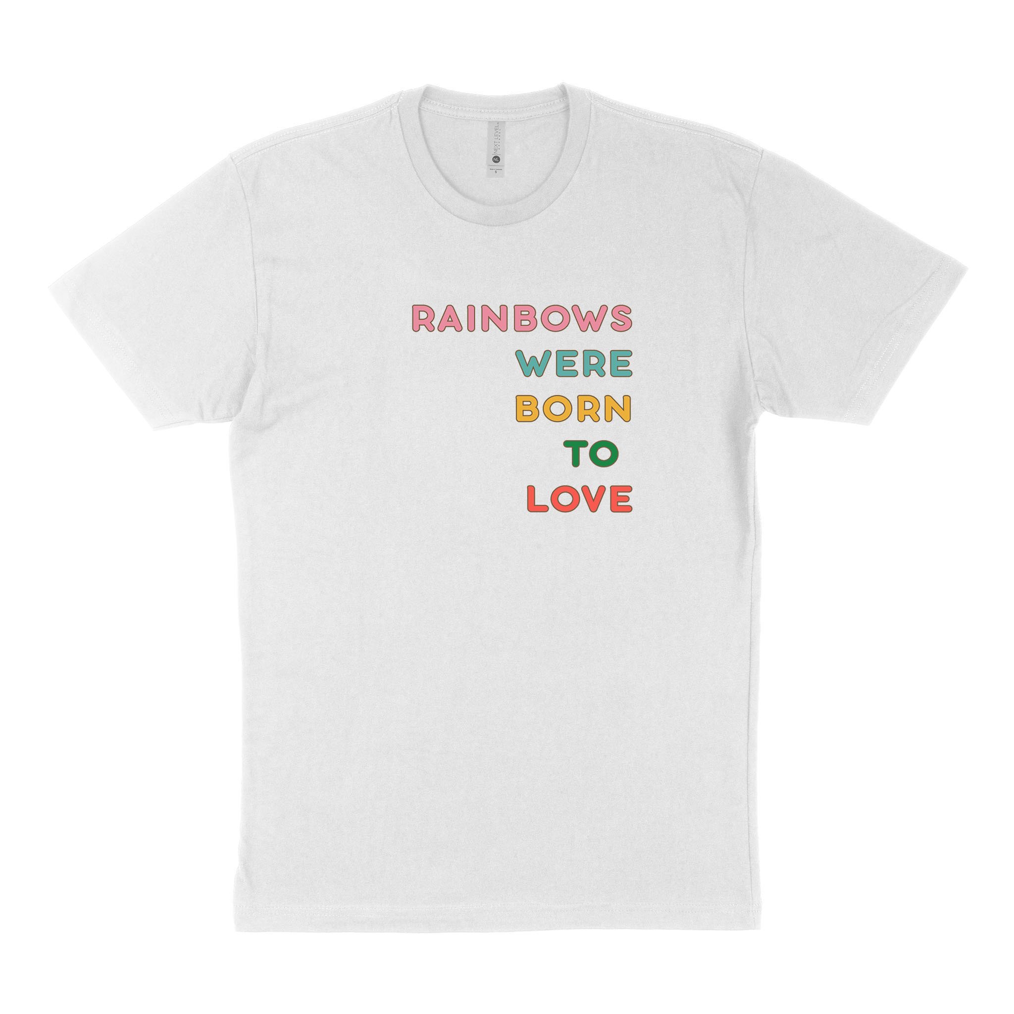 LGBT Unisex’s Graphic Tees, LGBT Fashion Designs, Graphic Unisex T-Shirt, Husband Wife Personalized Gifts, Rainbows Were Born To Love Next Level 3600 Unisex T-Shirt