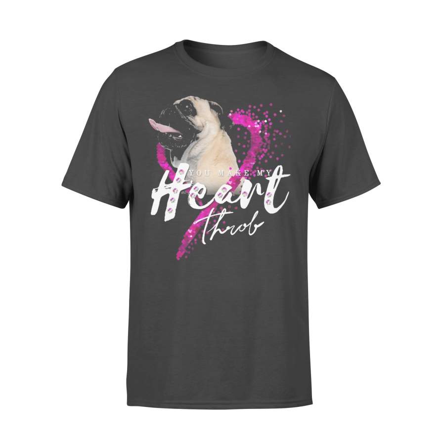 Pug You Make My Heart Throw Throb T-shirt