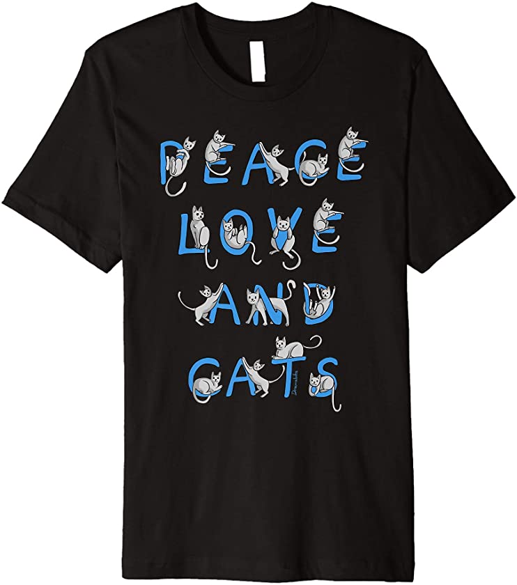 Peace and Cats Love Kitten Funny Cute Cat Lover Gift Graphic Premium T-Shirt