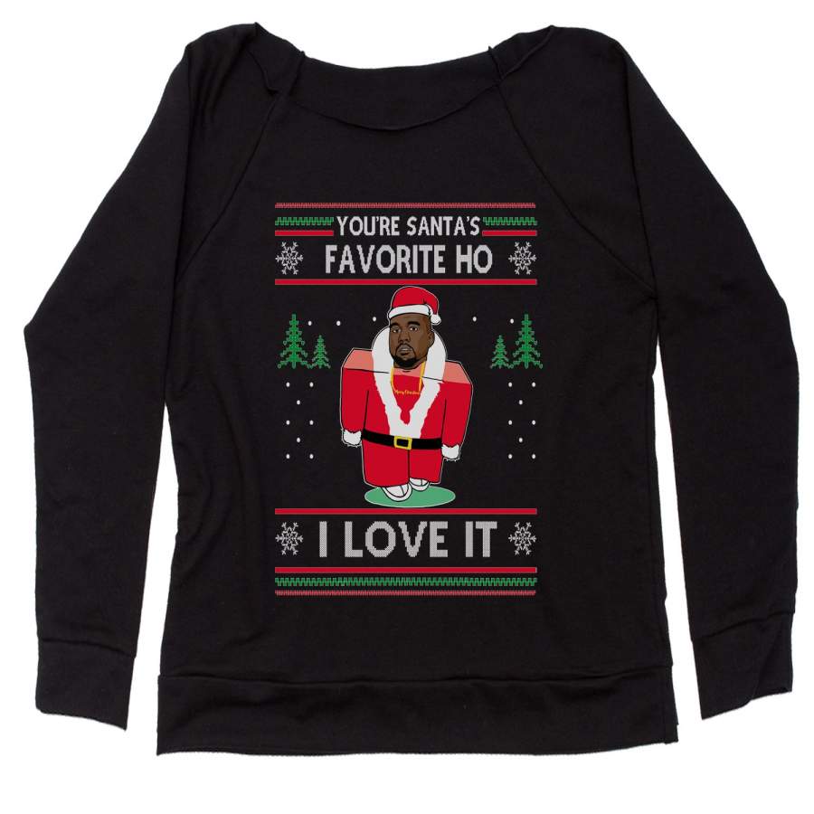 You’re Santas Favorite Ho Ugly Christmas Slouchy Off Shoulder Oversized Sweatshirt