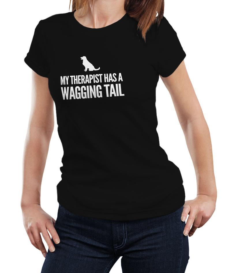 Dreameris My Therapist Has A Wagging Tail  Cute Dog Puppy Lover Gift Ladies Women T Shirt