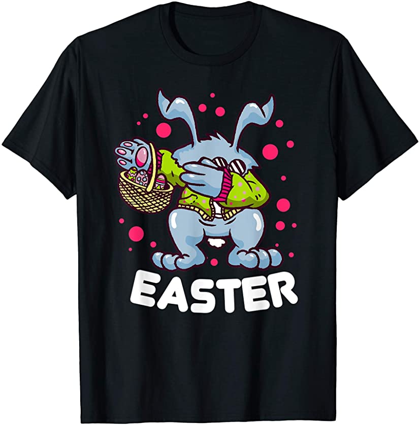 Easter Bunny Dabbing an Easter Sunday Gift Idea for Egg Hunt T-Shirt