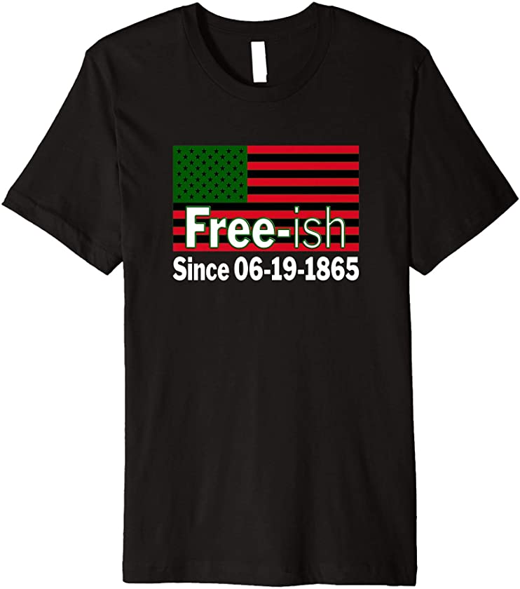 Free-ish Since 1865 Juneteenth Afrocentric Premium T-Shirt