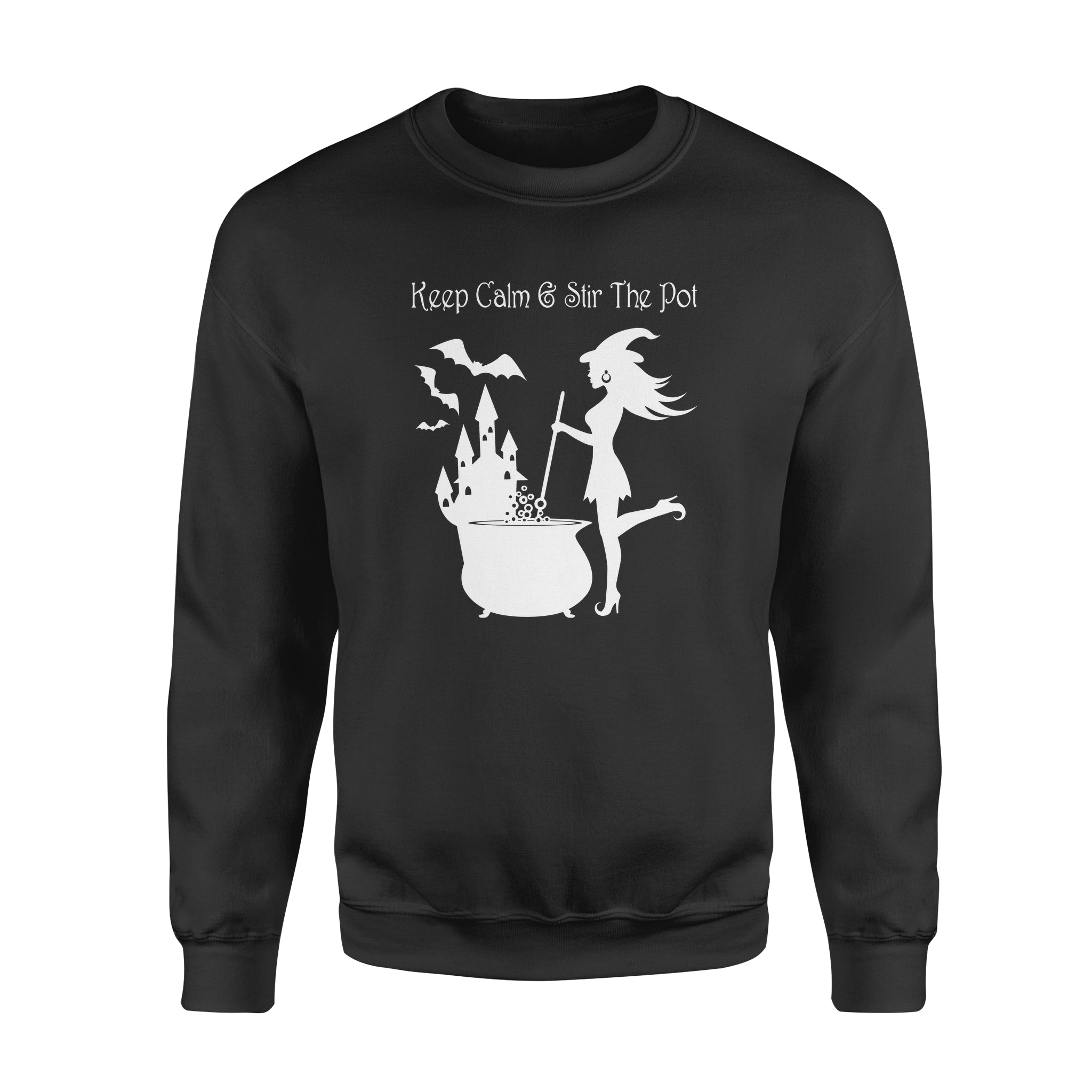 Keep Calm And Stir The Pot Beautiful Witch Gift For Magical Hallowen Season – Standard Crew Neck Sweatshirt