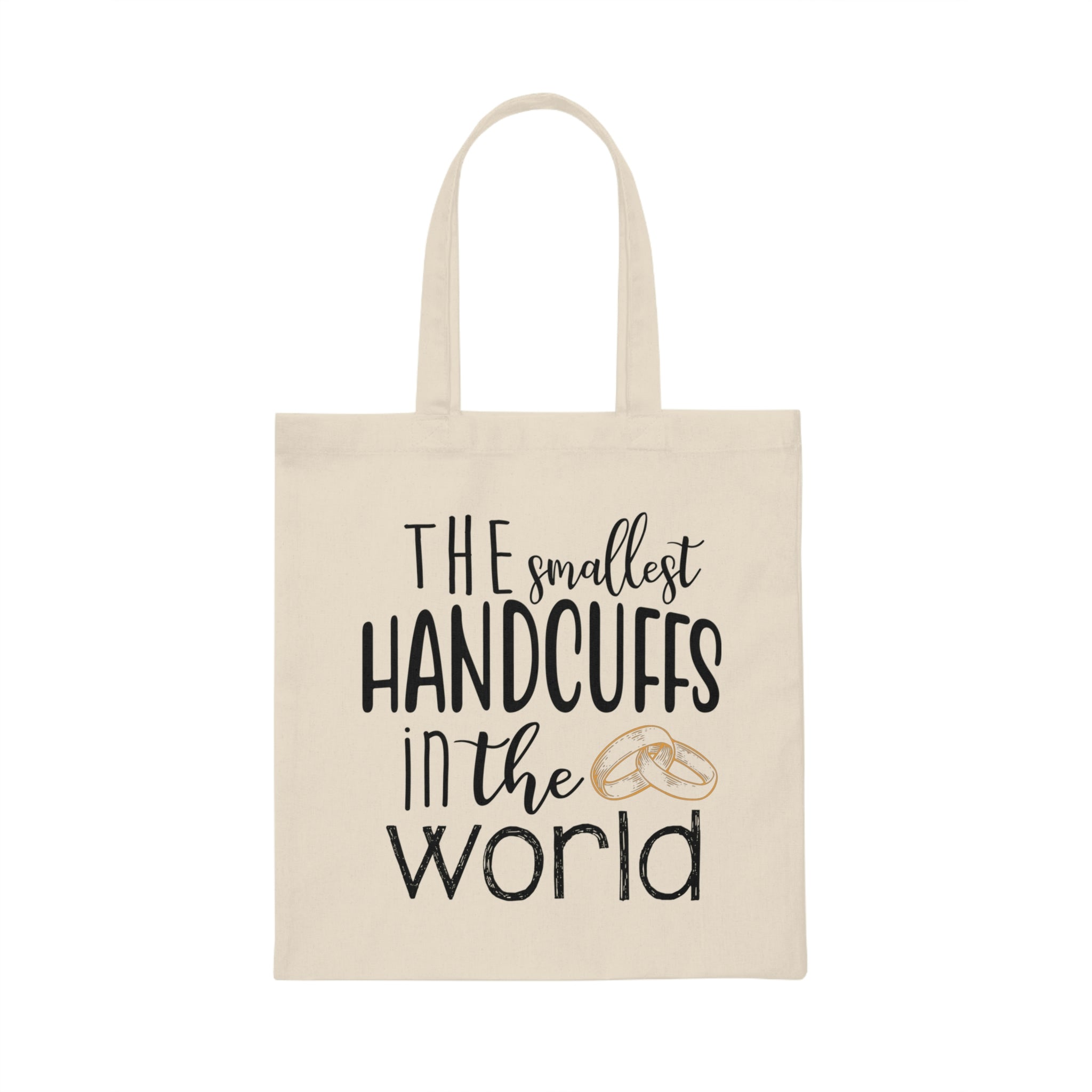 The Smallest Handcuffs In The World Wedding Gift Engagement Party Bachelor Bachelorette Canvas Tote Bag