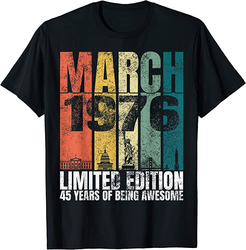 Vintage March 1976 Bday Gifts 45 Years Old 45th Birthday T-Shirt