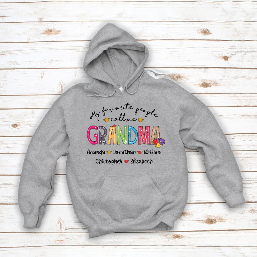 My Favorite People Call Me Grandma Art Kid Names Hoodie