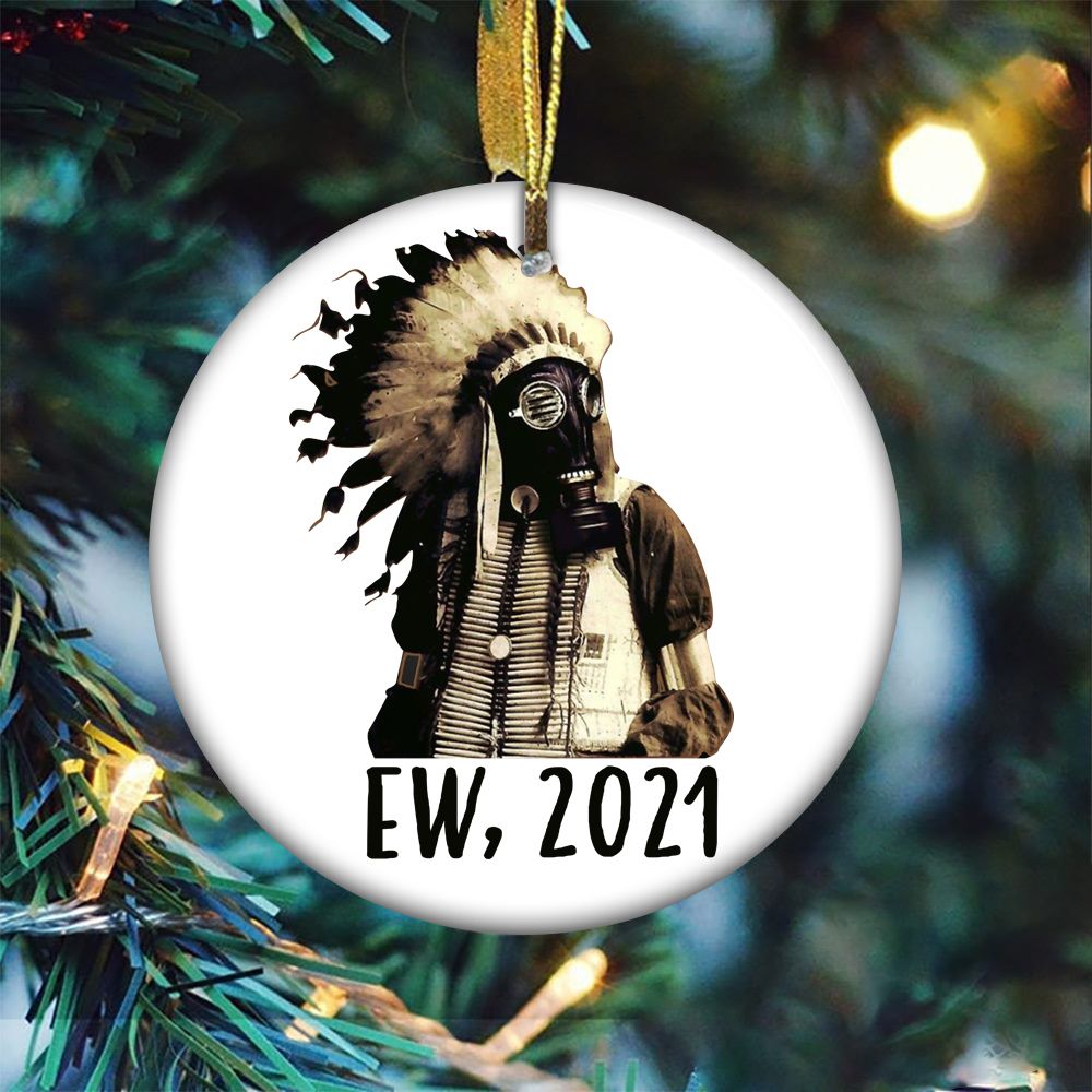 Ew, 2021 Ornaments, Holiday Ornaments, Holiday Decoration, Chrismas Ornaments, Native Ornaments