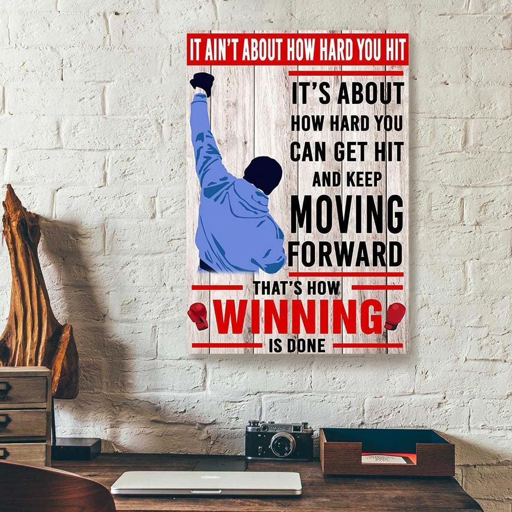 Canvas Prints It Ain’T About How Hard You Hit Boxing Vertical Canvas Wall Art Artistic Canvas Home Decoration