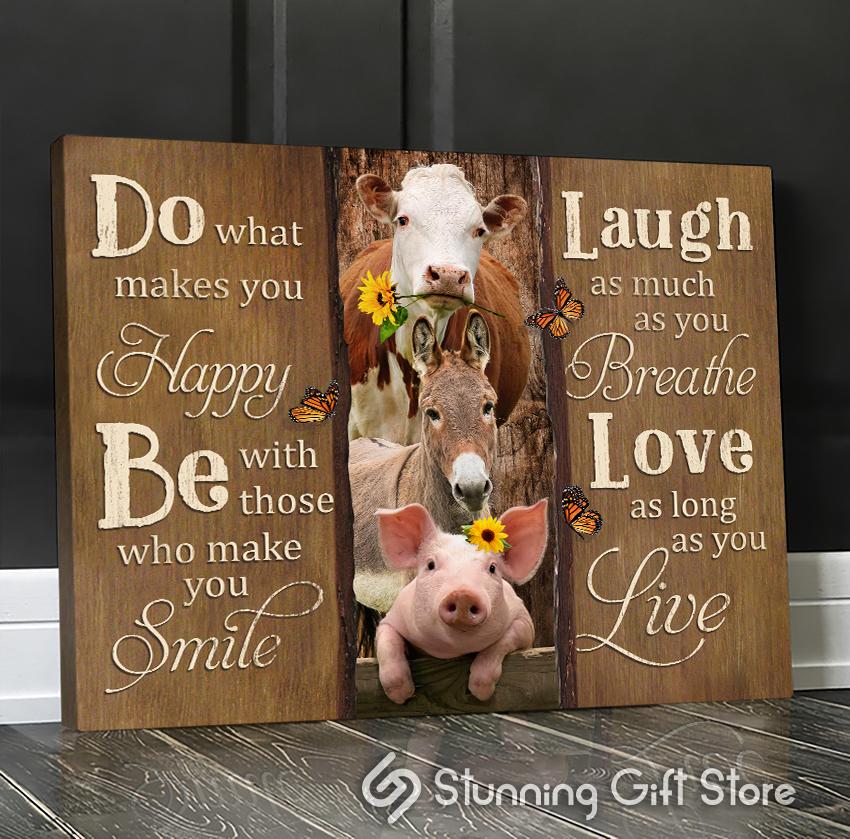 Stunning Gift Awesome Animal Farm Canvas Do What Makes You Happy Wall Art