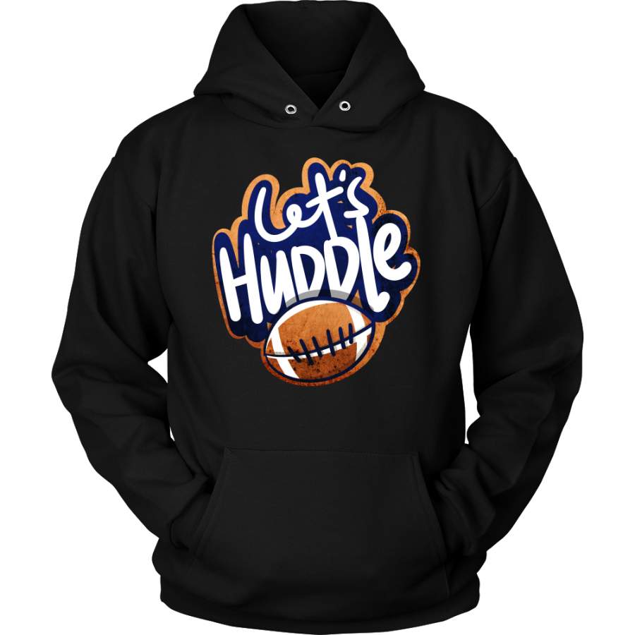 Football Lets Huddle Sports Fanatics Hoodie