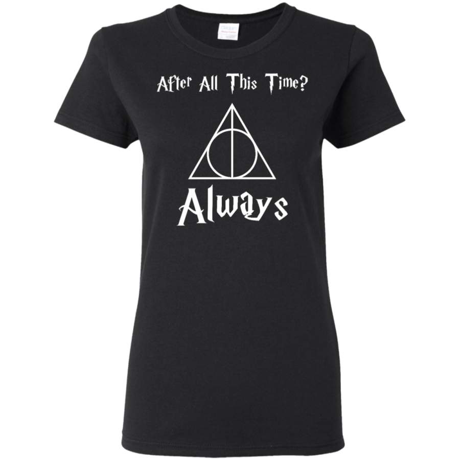 AGR After All This Time Always Severus Snape Cool Womens T-Shirt