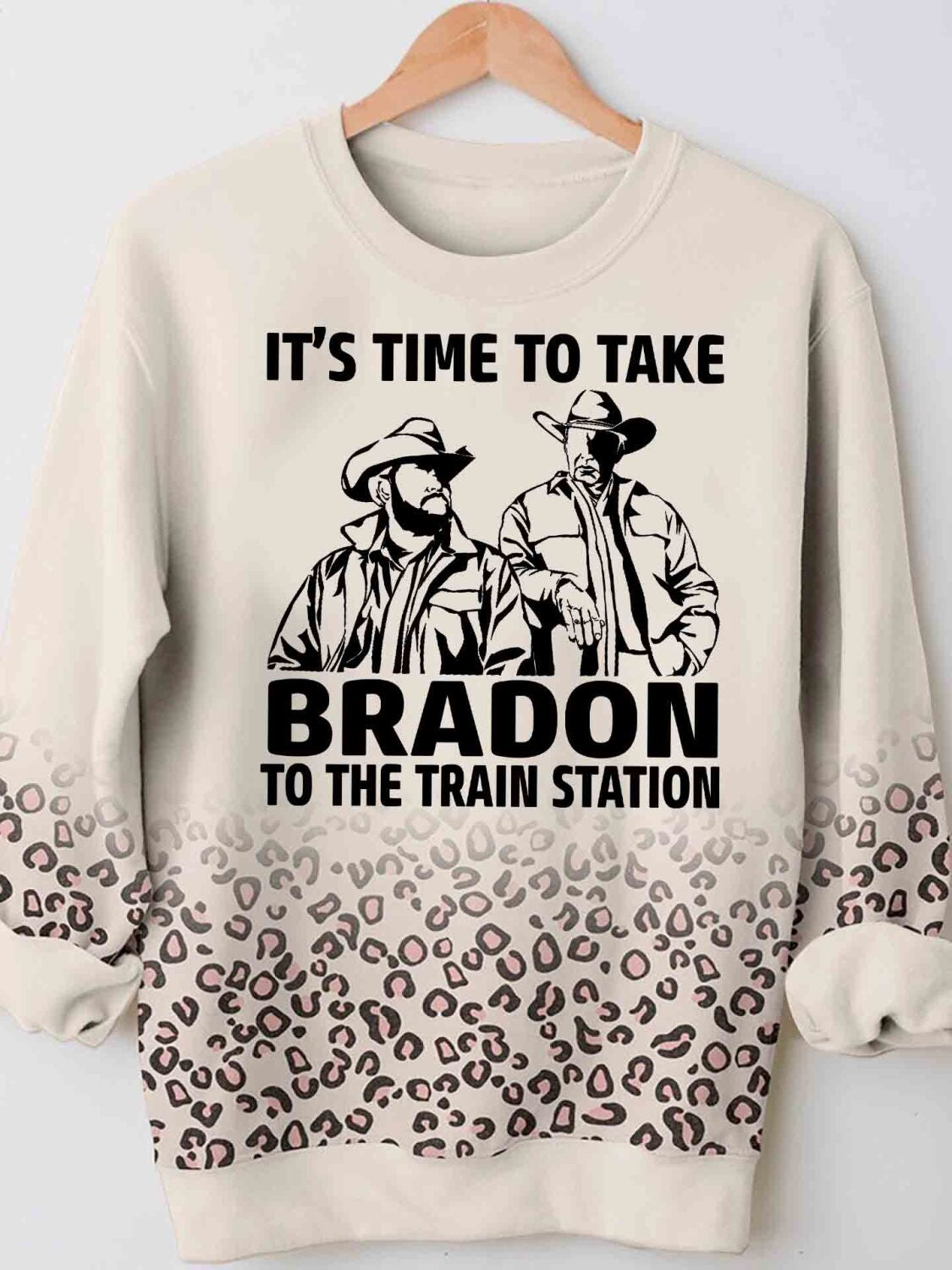 Time To Take Bradon To The Train Station Funny 3D Hoodie Tshirt Leopard Print