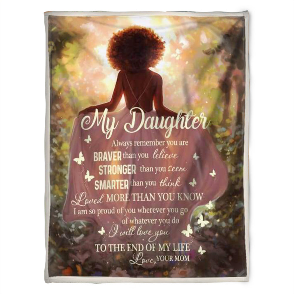 To My Daughter You Are My Baby Blanket Gift For Daughter From Mom , Beautiful Black Girl Home Decor Bedding Couch Sofa Soft And Comfy Cozy