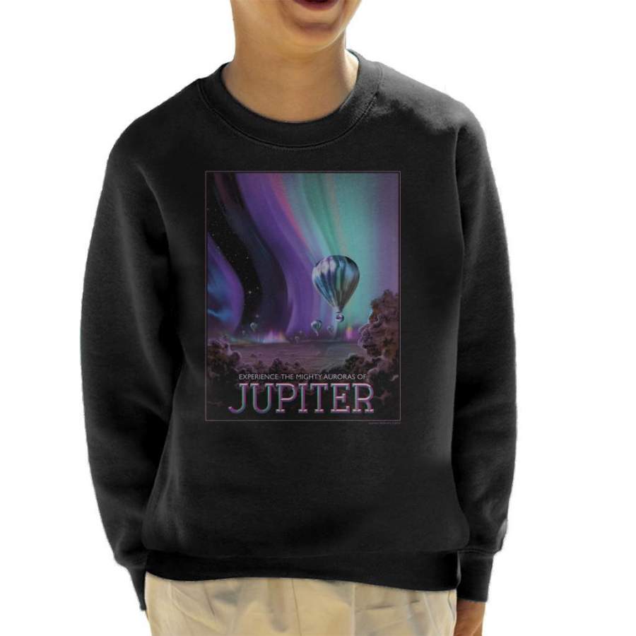 NASA Auroras Of Jupiter Interplanetary Travel Poster Kid’s Sweatshirt