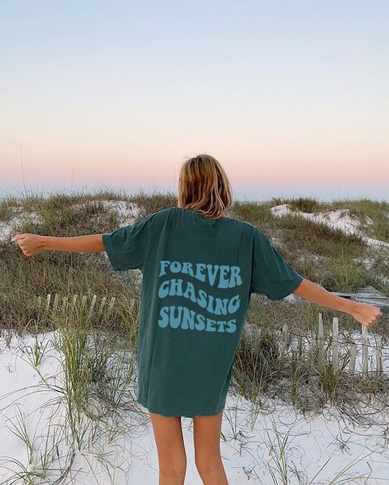 Forever Chasing Sunsets Shirt, Beach Tee, Trendy TShirt, Aesthetic Shirt, Words on Back, Retro Preppy Shirt, Oversized Shirt, Positivity Tee