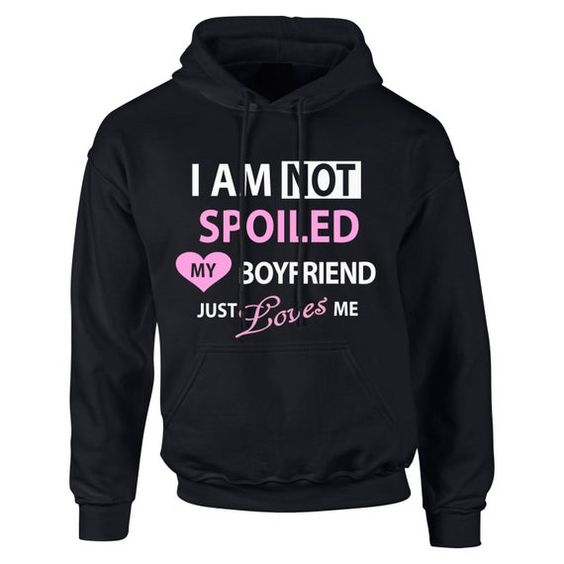Girlfriend Hoodie I’m Not Spoi … fashionstation