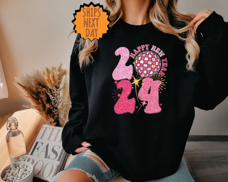 Happy New Year Sweatshirt, New Year 2024 Hoodie, Happy New Year 2024 Gift Shirt, New Year’s Eve Shirt, Hello 2024 Shirt, New Year Party Tee