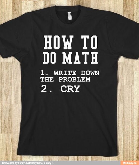 How To Do Math Shirt - Love Art USA