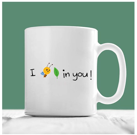 I Believe In You Mug Bee