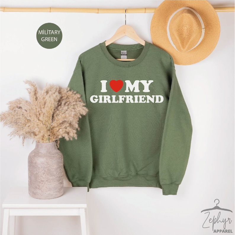 I Love My Girlfriend Sweatshirt, I Heart My Girlfriend Sweatshirt, Valentine Sweatshirts for Him, Valentine Day Gifts, Valentine Hoodies