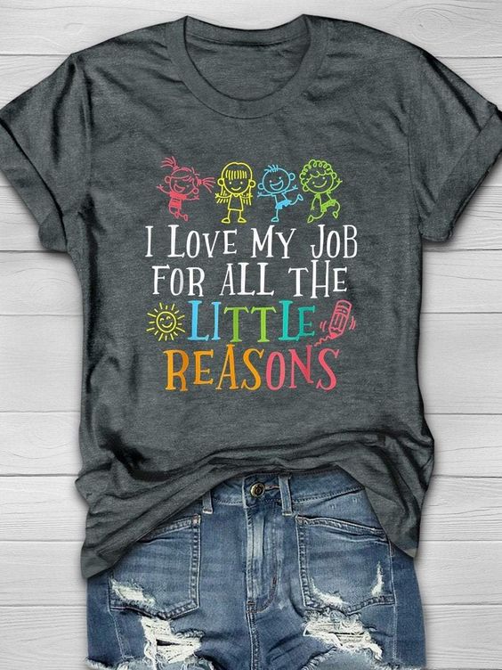 I Love My Job Teacher Shirts