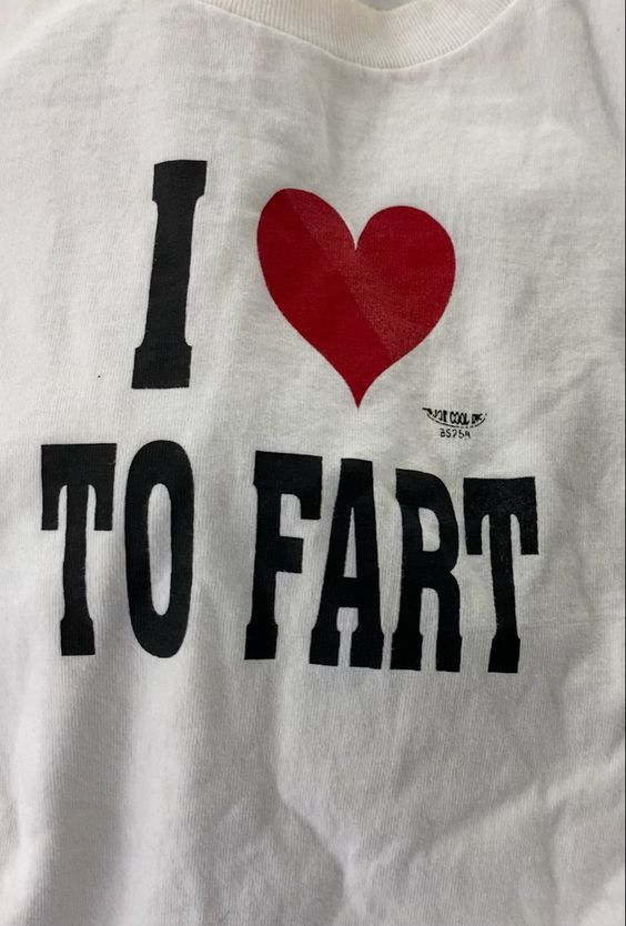 I Love To Fart T-Shirt